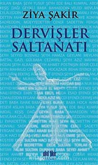 Dervişler Saltanatı