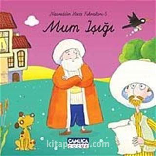 Mum Işığı / Nasreddin Hoca Fıkraları-5