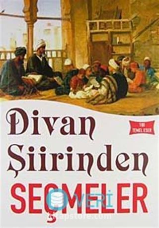 Divan Şiirinden Seçmeler