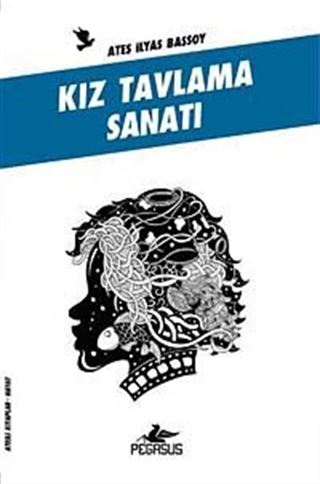 Kız Tavlama Sanatı