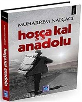 Hoşçakal Anadolu