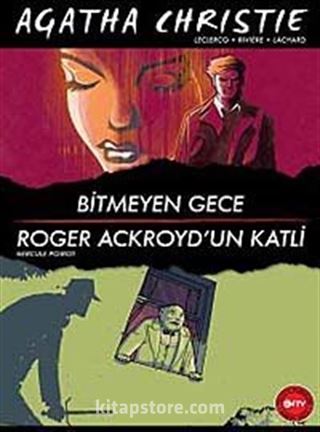 Bitmeyen Gece - Roger Ackroyd'un Katli