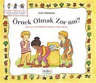 Örnek Olmak Zor mu?