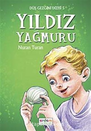 Yıldız Yağmuru / Düş Gezgini -5