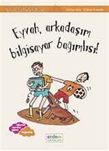 Eyvah, Arkadaşım Bilgisayar Bağımlısı!