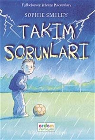 Takım Sorunları