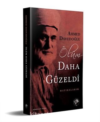 Ölüm Daha Güzeldi