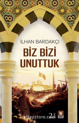 Biz Bizi Unuttuk