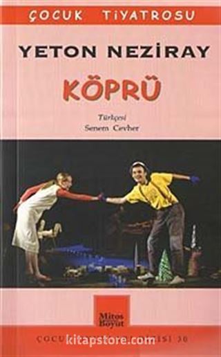 Köprü / Çocuk Tiyatrosu