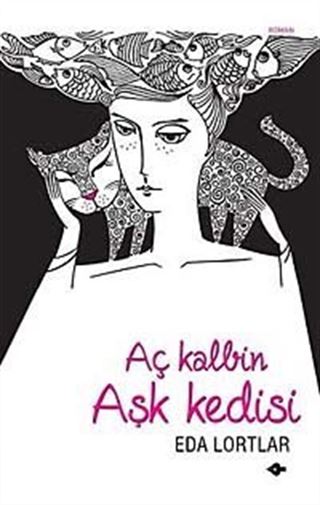 Aç Kalbin Aşk Kedisi