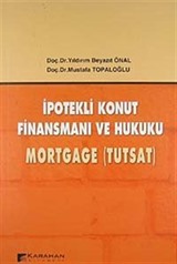 İpotekli konut Finansmanı ve Hukuku