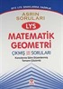 2012 LYS Sınavına Hazırlık / Asrın Soruları LYS Matematik-Geometri Konularına Göre Düzenlenmiş Tamamı Çözümlü