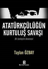 Atatürkçülüğün Kurtuluş Savaşı