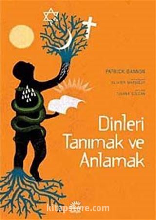 Dinleri Tanımak ve Anlamak