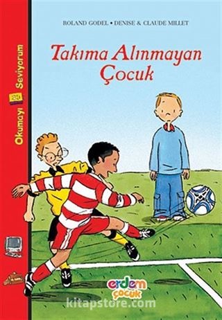 Takıma Alınmayan Çocuk