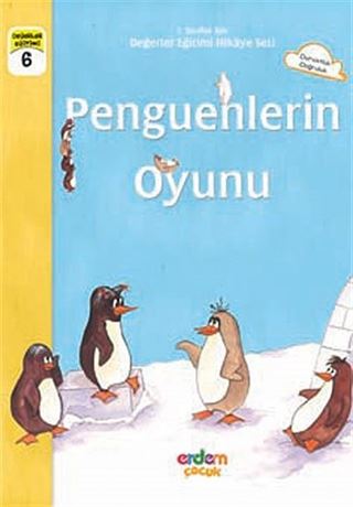 Penguenlerin Oyunu / Değerler Eğitimi -7