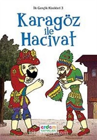 Karagöz ile Hacivat / İlk Gençlik Klasikleri -3