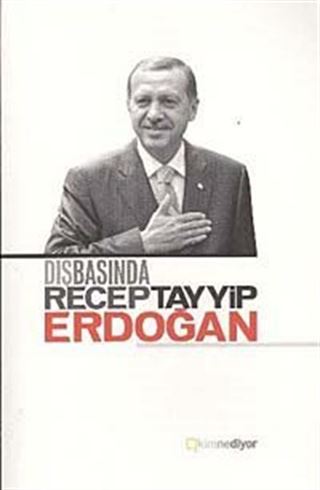 Dış Basında Recep Tayyip Erdoğan