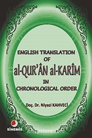 English Translation of al-Qur'an al Karim in Chronological Order