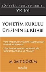 Yönetim Kurulu Üyesinin El Kitabı: YK 101