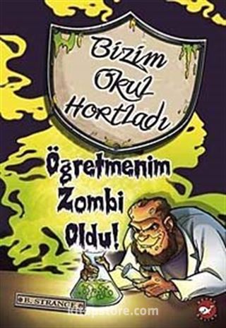 Öğretmenim Zombi Oldu! / Bizim Okul Hortladı 3