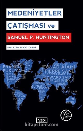 Medeniyetler Çatışması ve Samuel P. Huntington