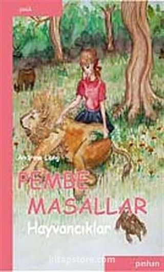 Pembe Masallar (Hayvancıklar)