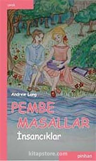 Pembe Masallar (İnsancıklar)