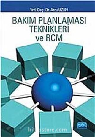 Bakım Planlaması Teknikleri ve RCM