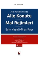 Aile Konutu Mal Rejimleri ve Eşin Yasal Miras Payı