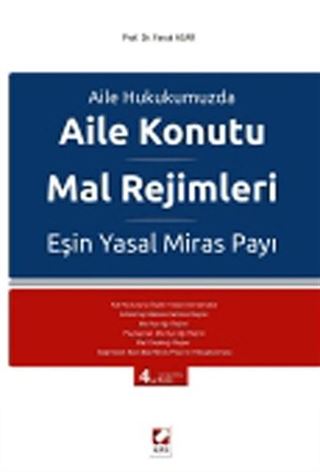 Aile Konutu Mal Rejimleri ve Eşin Yasal Miras Payı