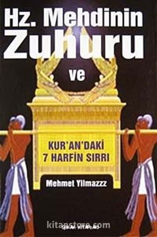 Hz. Mehdinin Zuhuru ve Kur'an'daki 7 Harfin Sırrı