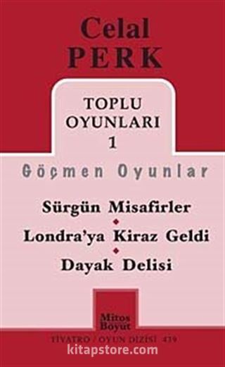 Toplu Oyunları -1 / Celal Perk