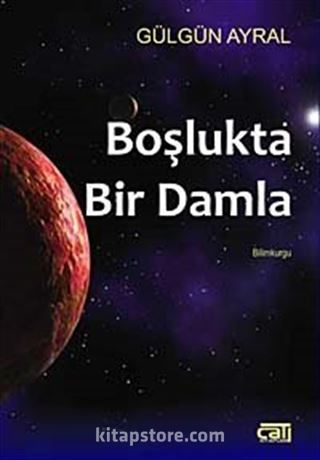 Boşlukta Bir Damla