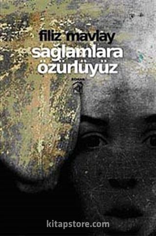 Sağlamlara Özürlüyüz