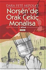 Norşen'de Orak Çekiç Monalisa