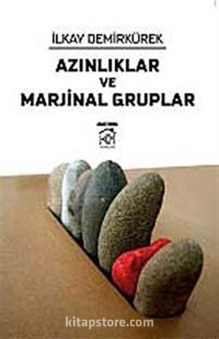 Azınlıklar ve Marjinal Gruplar