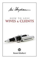 How to Lose Wives - Clients