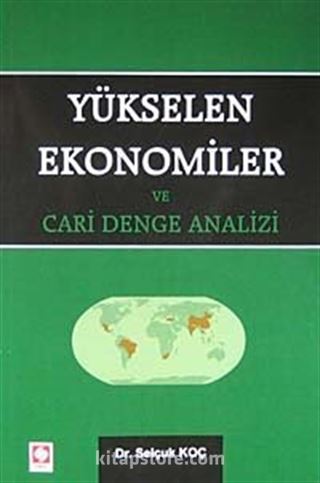 Yükselen Ekonomiler ve Cari Denge Analizi