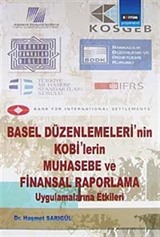 Basel Düzenlemeleri'nin Kobi'lerin Muhasebe ve Finansal Raporlama Uygulamalarına Etkileri