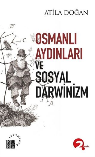 Osmanlı Aydınları ve Sosyal Darwinizm