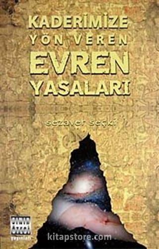 Kaderimize Yön Veren Evren Yasaları