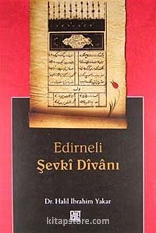 Edirneli Şevki Divanı