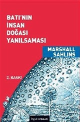 Batı'nın İnsan Doğası Yanılsaması