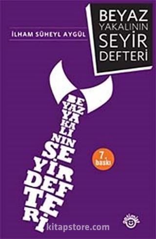 Beyaz Yakalının Seyir Defteri