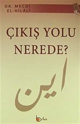 Çıkış Yolu Nerede?