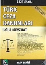 Türk Ceza Kanunları İlgili Mevzuat (Yasa Serisi 30)