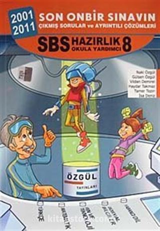 8. Sınıf SBS Hazırlık 2001-2012 Son On İki Sınavın Çıkmış Sorular ve Ayrıntılı Çözümleri