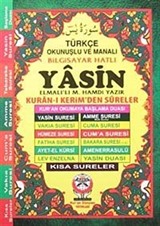 Türkçe Okunuşlu ve Manalı Bilgisayar Hatlı Yasin - Kısa Sureler