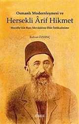 Osmanlı Modernleşmesi ve Hersekli Arif Hikmet